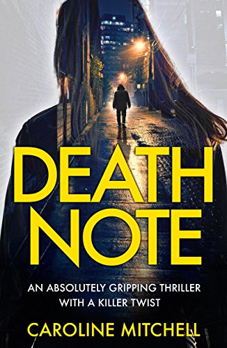 BookReview: Death Note by Caroline Mitchell (@Caroline_writes) @bookouture