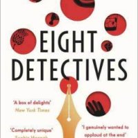 #BookReview: Eight Detectives by Alex Pavesi #EightDetectives #damppebbles #20booksofsummer22