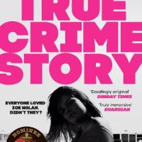 #BookReview: True Crime Story by Joseph Knox #TrueCrimeStory #damppebbles #20booksofsummer22