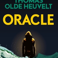 #BookReview: Oracle by Thomas Olde Heuvelt @hodderscape #Oracle #BookTwitter #booktwt #BookX #damppebbles